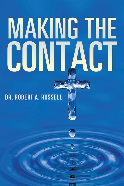 Making the Contact (Paperback)