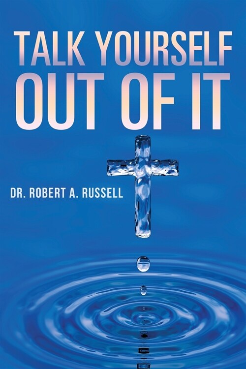 Talk Yourself Out of It (Paperback)