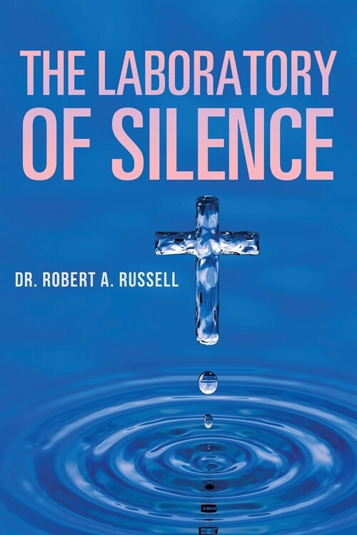 The Laboratory of Silence (Paperback)
