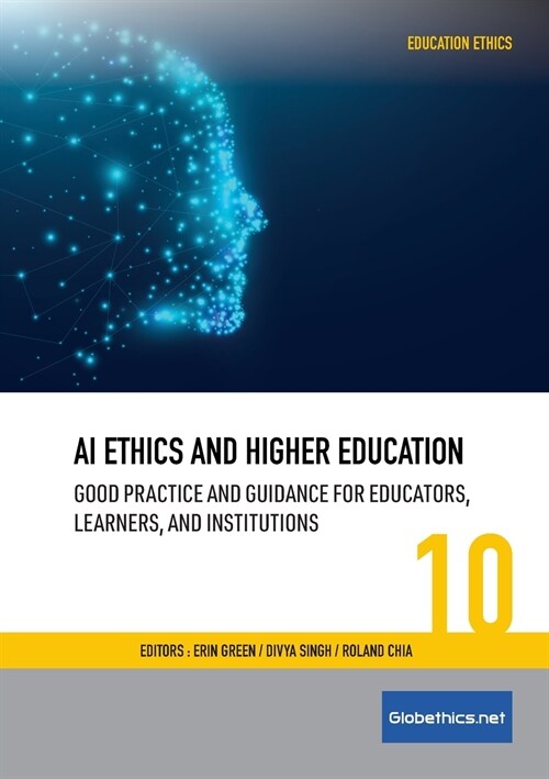 AI Ethics and Higher Education: Good Practice and Guidance for Educators, Learners, and Institutions (Paperback)