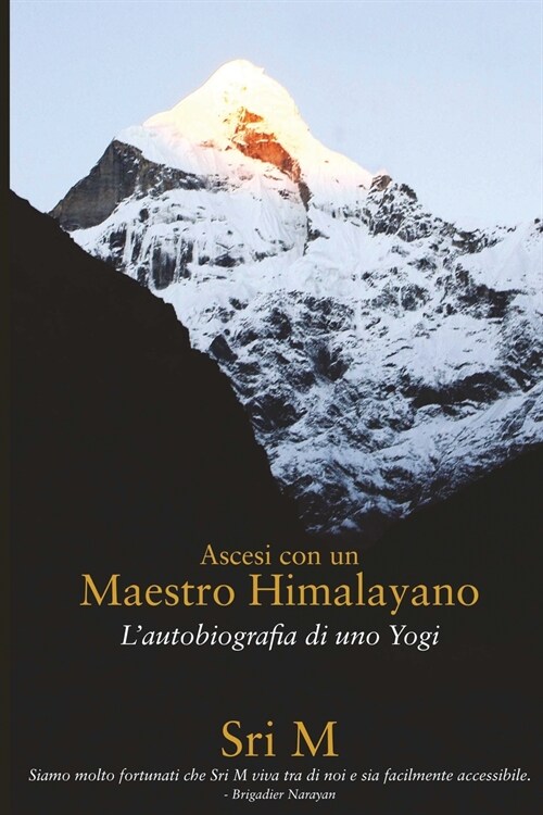Ascesi con un Maestro Himalayano: LAutobiografia di uno Yogi (Paperback)