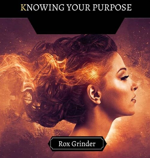 Knowing Your Purpose (Hardcover)