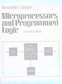 Microprocessors and Programmed Logic (Paperback, 2nd)