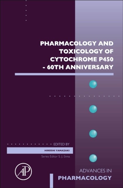 Pharmacology and Toxicology of Cytochrome P450 - 60th Anniversary (Hardcover)