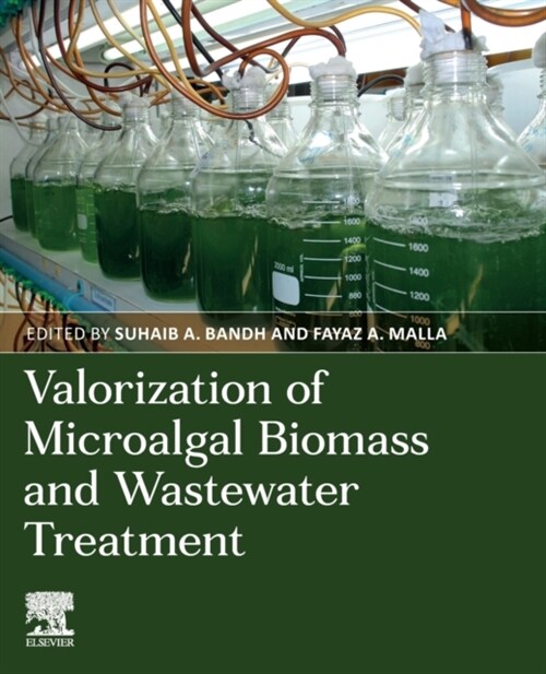 Valorization of Microalgal Biomass and Wastewater Treatment (Paperback)