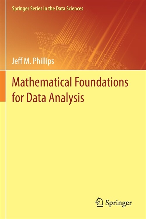 Mathematical Foundations for Data Analysis (Paperback)