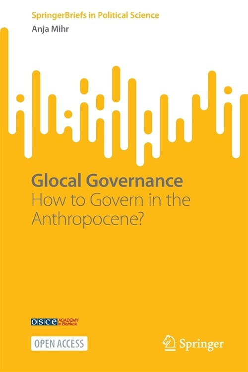 Glocal Governance: How to Govern in the Anthropocene? (Paperback, 2022)