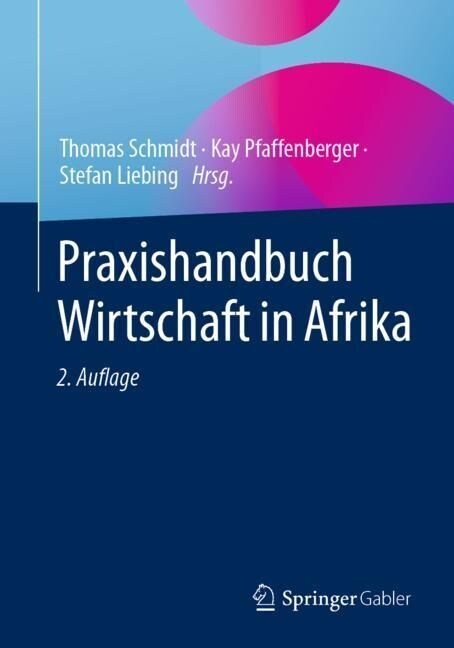Praxishandbuch Wirtschaft in Afrika (Paperback, 2, 2. Aufl. 2023)
