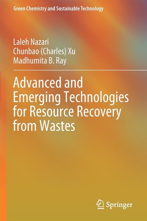 Advanced and Emerging Technologies for Resource Recovery from Wastes (Paperback)