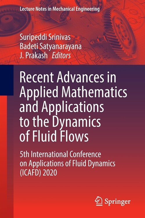 Recent Advances in Applied Mathematics and Applications to the Dynamics of Fluid Flows: 5th International Conference on Applications of Fluid Dynamics (Paperback, 2023)