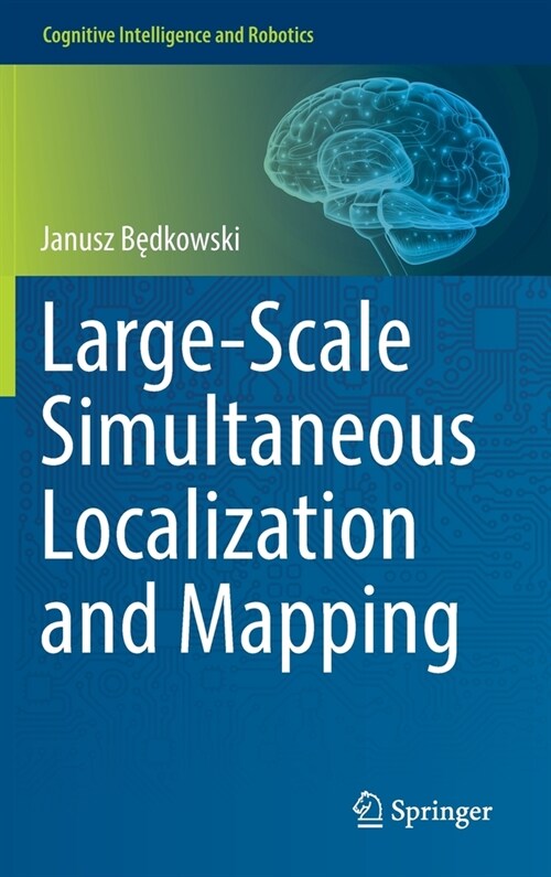 Large-scale Simultaneous Localization and Mapping (Hardcover)