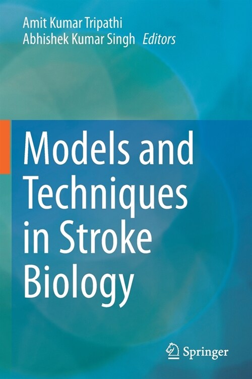 Models and Techniques in Stroke Biology (Paperback)