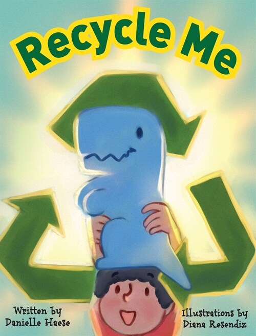 Recycle Me (Hardcover)