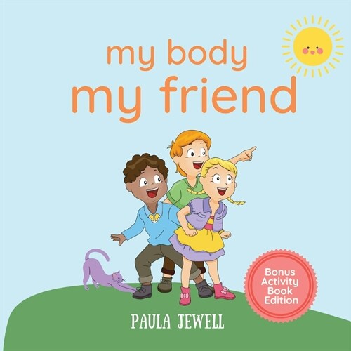 My Body, My Friend (Paperback)