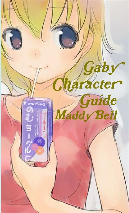 Gaby Character Guide (Paperback)