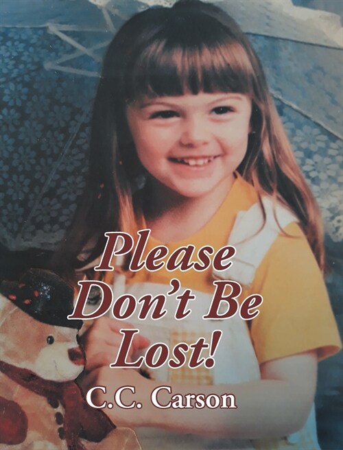 Please Dont Be Lost! (Hardcover)