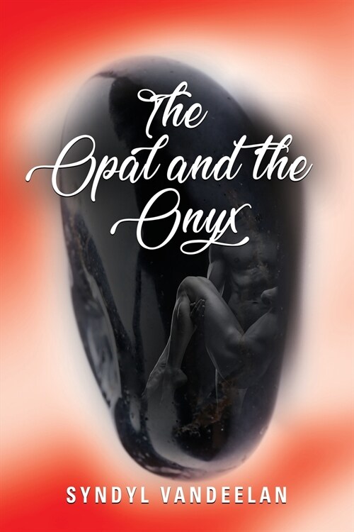 The Opal and the Onyx (Paperback)