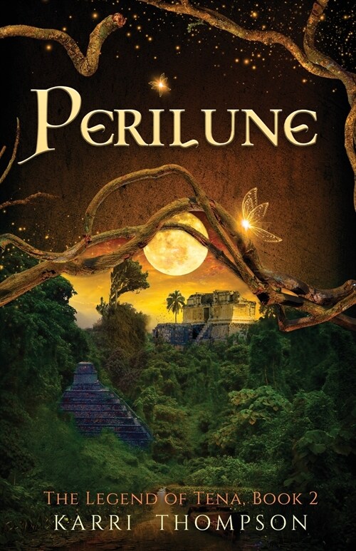 Perilune: The Legend of Tena, Book 2 (Paperback)