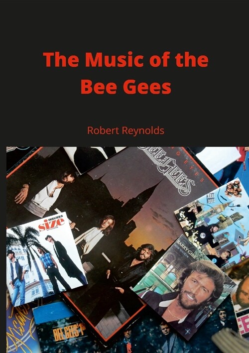 The Music of the Bee Gees (Paperback)