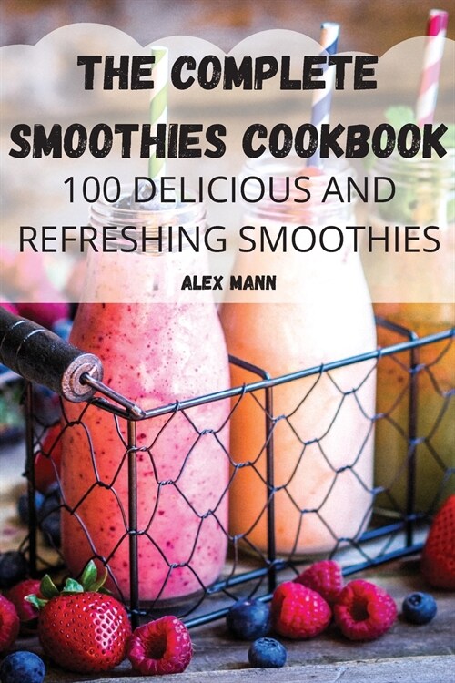 THE COMPLETE SMOOTHIES COOKBOOK (Paperback)