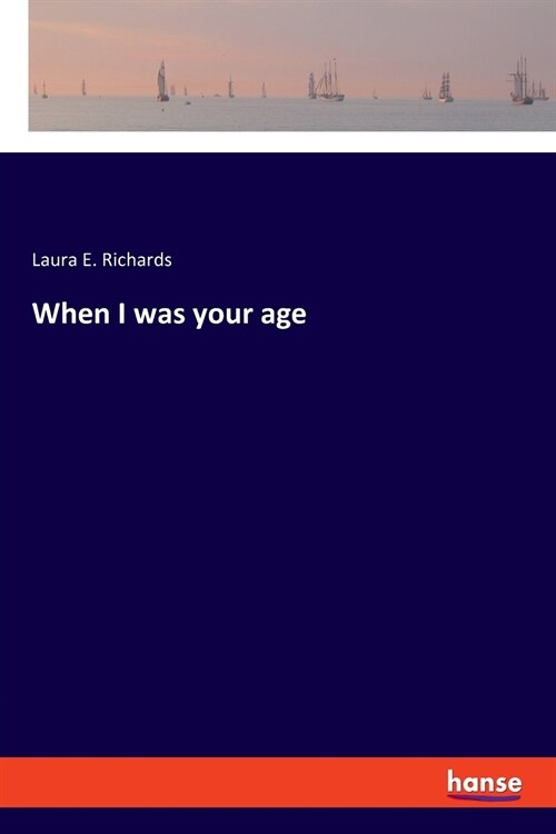 When I was your age (Paperback)