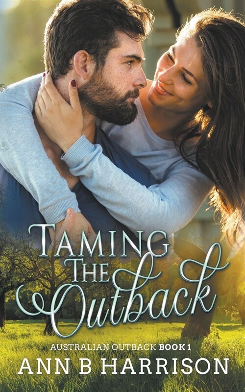 Taming the Outback (Paperback)