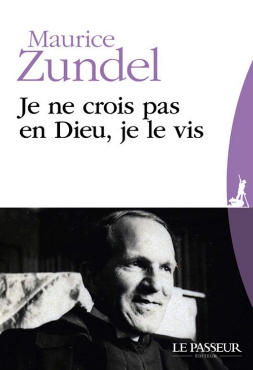 Je ne crois pas en Dieu, je le vis (Paperback)