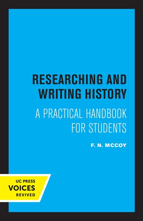 Researching and Writing in History: A Practical Handbook for Students (Paperback)