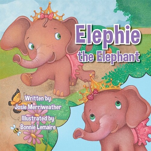 Elephie the Elephant (Paperback)