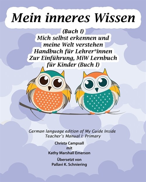 Mein inneres Wissen Handbuch f? Lehrer*innen (Buch I) (Paperback)