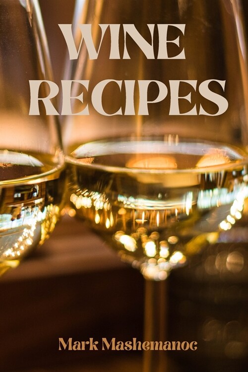 Wine Recipes (Paperback)