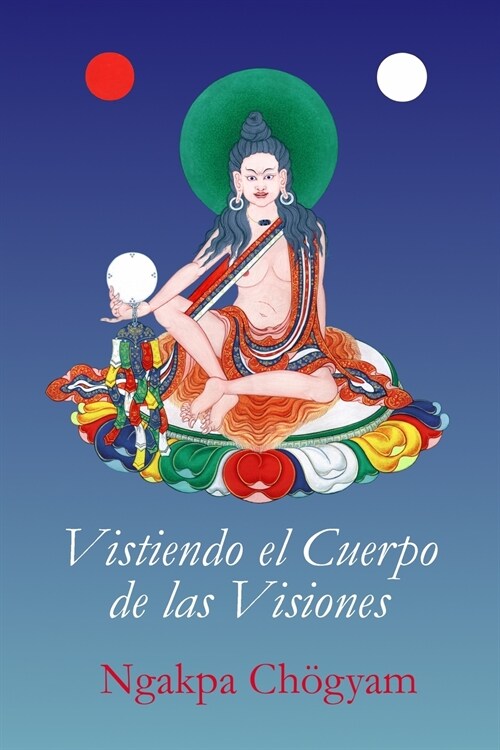 Vistiendo el Cuerpo de las Visiones (Paperback)