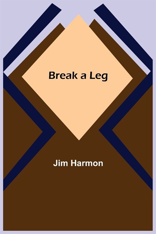 Break a Leg (Paperback)