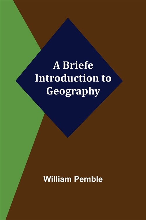 A Briefe Introduction to Geography (Paperback)