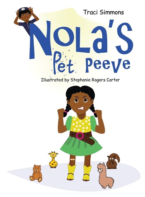 Nolas Pet Peeve (Hardcover)