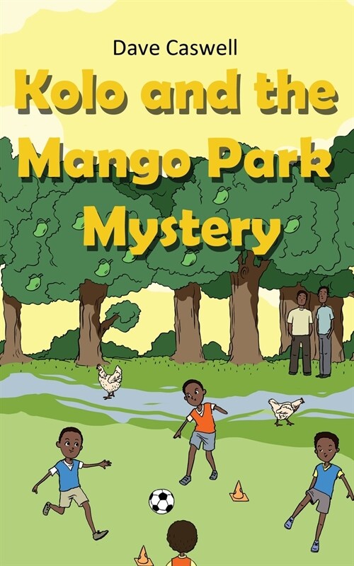 Kolo and the Mango Park Mystery (Paperback)