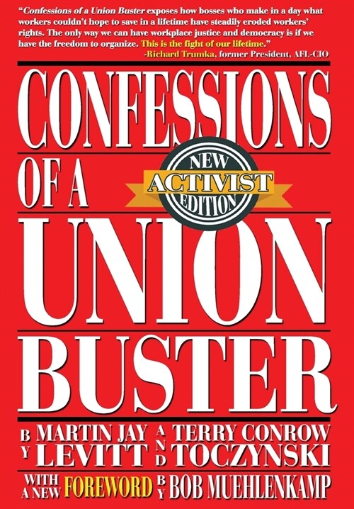 Confessions of a Union Buster (Hardcover)