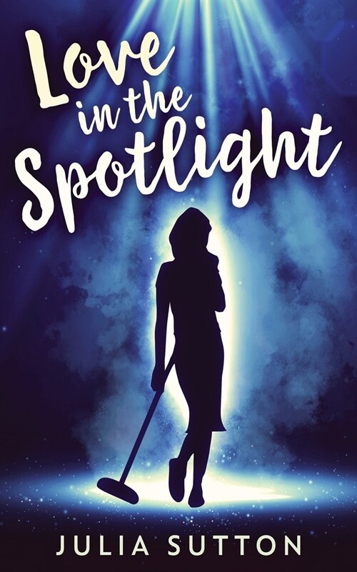 Love In The Spotlight (Paperback)