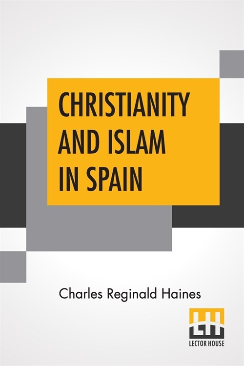 Christianity And Islam In Spain: A.D. 756-1031 (Paperback)