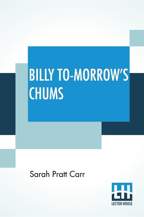 Billy To-Morrows Chums (Paperback)