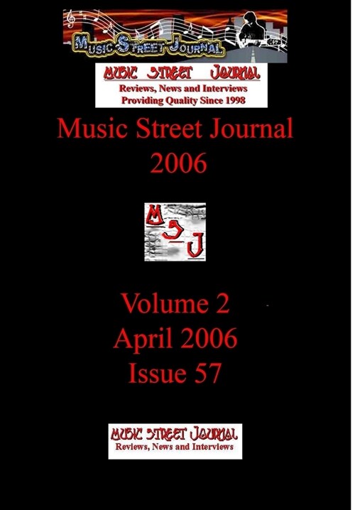 Music Street Journal 2006: Volume 2 - April 2006 - Issue 57 Hardcover Edition (Hardcover)