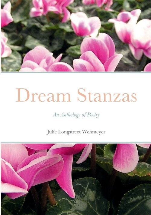 Dream Stanzas: An Anthology of Poetry (Paperback)