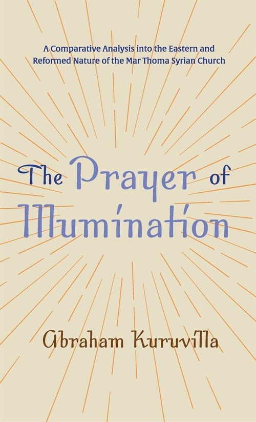 The Prayer of Illumination (Hardcover)