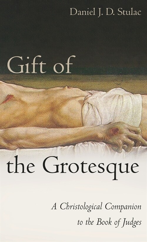Gift of the Grotesque (Hardcover)