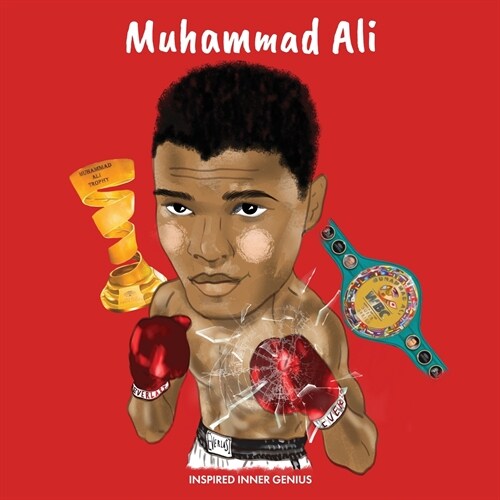 Muhammad Ali: (Childrens Biography Book, Kids Ages 5 to 10, Sports, Athlete, Boxing, Boys):: (Childrens Biography Book, Kids Ages (Paperback)