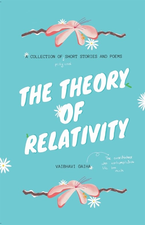 The Theory of Relativity: A Collection of Short Stories and Poems (Paperback)