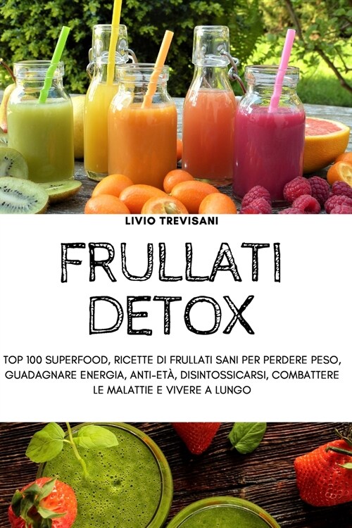 FRULLATI DETOX (Paperback)