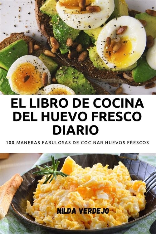 EL LIBRO DE COCINA DEL HUEVO FRESCO DIARIO (Paperback)