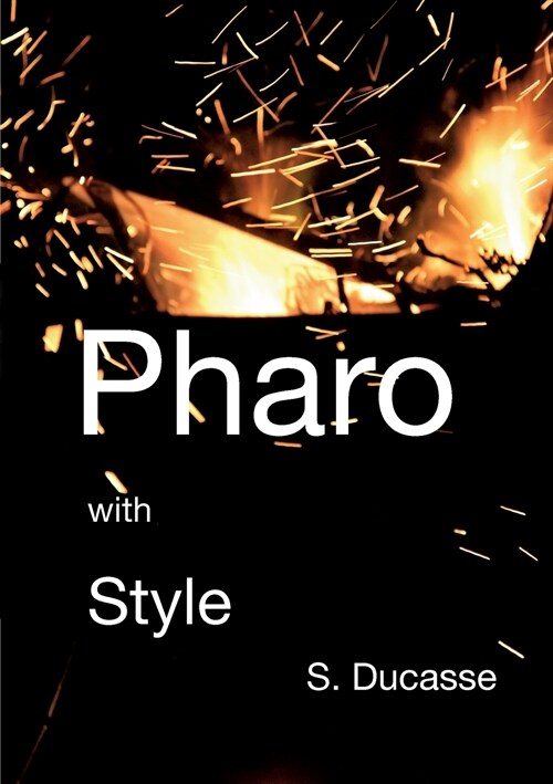 Pharo with Style (Paperback)