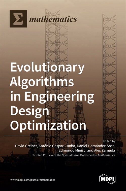 Evolutionary Algorithms in Engineering Design Optimization (Hardcover)